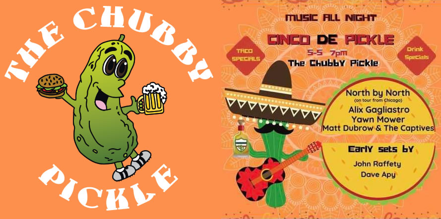 The Chubby Pickle Cinco De Mayo Specials